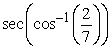 Use a triangle to simplify the expression.   A)    B)    C)    D)   