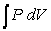 Starting with the expression for work   , one can change the look of the expression without changing what it represents by dividing the force F by the area it is applied over and multiplying the differential distance dx by that same area. Force divided by area is a pressure (P) , and area times the differential distance is a differential volume. Hence one can also describe work as   . A gas at constant temperature will change its pressure inversely to changes in volume,   . If a sample of gas has a pressure of 1 atmosphere when its volume is 1 L, how much work does it do when it expands from 1 L to 3 L? A)    B)    C)    D)   