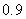 Use the given function values to estimate the area under the curve using left-endpoint and right-endpoint evaluation. Round to two decimal places.   0.0                                       A)  Left-endpoint estimate is   ; right-endpoint estimate is   B)  Left-endpoint estimate is   ; right-endpoint estimate is   C)  Left-endpoint estimate is   ; right-endpoint estimate is   D)  Left-endpoint estimate is   ; right-endpoint estimate is  