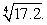 Use a linear approximation to estimate   Note that 17.2 is near 16 which is   A)  3.23649 B)  2.03649 C)  2.0375 D)  3.08312