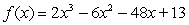 Given   , determine the absolute extrema on the interval   . A)  absolute max:   ; absolute min:   B)  absolute max:   and   ; absolute min:   and   C)  absolute max:   ; absolute min:   D)  absolute max:   ; absolute min:  