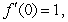 Sketch the graph of a function with the following properties:           and   A)    B)    C)    D)   