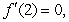 Sketch the graph of a function with the following properties:           and   A)    B)    C)    D)   