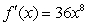 Find a function with the given derivative.   A)    B)    C)    D)   