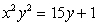 Find an equation of the tangent line at the given point.   at  