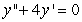 Solve the initial value problem   ,   . A)    B)    C)    D)   