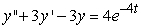 Find the general solution of   , given the particular solution   . A)    B)    C)    D)   