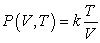 The pressure P of a gas in a leak-tight container can be approximated by   , where V is the volume of the container, T is its absolute (Kelvin)  temperature, and k is a constant. Find   and   . A)    ,   B)    ,   C)    ,   D)    ,  