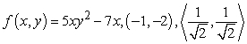 Compute the directional derivative of f at the given point in the direction of the indicated vector.   A)    B)    C)    D)   