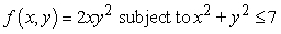 Use Lagrange multipliers to find the maximum and minimum of the function   subject to the constraint   .     A)    B)    C)    D)   