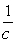 For the circle with radius c centered at   , show that the curvature at any point is equal to   . Show all of your work.