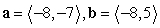 Compute a + b.   A)    B)    C)    D)   