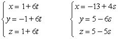 Determine if the lines are parallel, skew or intersect.   A)  parallel B)  skew C)  intersect