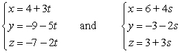 Find an equation of the plane containing the lines.   A)  -19x - 17y + 14z = -21 B)  -19x + y + 14z = -183 C)  3x - 5y - 2z = 71 D)  The lines are skew.