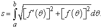 Starting with the parametric arc length formula   and the equations relating polar and cartesian coordinates, show that the arc length of the polar curve   on the interval [a, b] is given by  