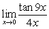 Evaluate the limit, if it exists. Assume that     A)  0 B)    C)    D)  The limit does not exist.