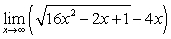 Find the limit exactly (Hint: multiply and divide by the conjugate expression and simplify) .   A)  -4 B)  0 C)  6 D)   