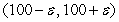 A metal washer of (outer)  radius r inches weighs   ounces. A company manufactures 5-inch washers for different customers who have different error tolerances. If the customer demands a washer of weight   ounces, what is the error tolerance for the radius? That is, find   such that a radius of r within the interval   guarantees a weight within   . A)    B)    C)    D)   