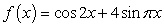 Determine if   is periodic, and if so, find the smallest (fundamental)  period. A)    B)    C)    D)  The function is not periodic.