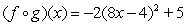 Identify functions   and   such that the given function equals   .  