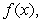 Identify functions     and   such that the given function equals     A)        B)        C)        D)       