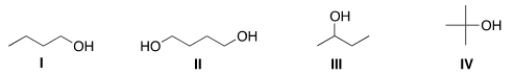 Which of the following compounds has the highest boiling point?   A)  I B)  II C)  III D)  IV