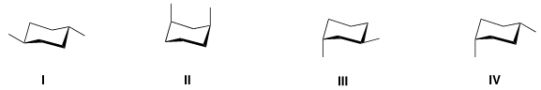 Which of the following chair conformations represents trans-1,4-dimethylcyclohexane?   A)  I B)  II C)  III D)  IV