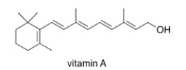 Which of the following statements about vitamin A, drawn below, are true?   A)  Vitamin A is soluble in H<sub>2</sub>O. B)  Vitamin A is insoluble in organic solvents. C)  Vitamin A contains an aromatic ring. D)  Vitamin A is insoluble in H<sub>2</sub>O.