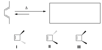 Predict the major organic product(s)  of the following electrocyclic reaction.   A)  Only I B)  Only II C)  Only III D)  Only I and II