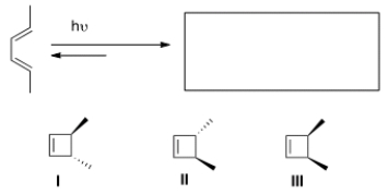 Predict the major organic product(s)  of the following electrocyclic reaction.   A)  Only I B)  Only II C)  Only III D)  Only I and II