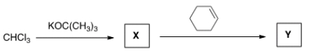 What is the name for the type of intermediate X formed in the reaction sequence below?   A)  a carbocation B)  a carbanion C)  a free radical D)  a carbene