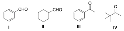 Which of the following carbonyl compounds do not undergo Aldol addition reactions when treated with aqueous sodium hydroxide?   A)  I B)  II C)  III D)  IV