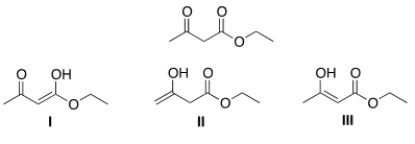 Which of the following are enol forms of ethyl acetoacetate drawn below?   A)  Only I B)  Only II C)  Only III D)  I, II, and III