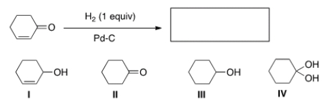 What is the product of the following reaction?   A)  I B)  II C)  III D)  IV
