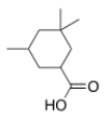 What is the correct IUPAC name of the following compound?   A)  3,5,5-Trimethylcyclohexanecarboxylic acid B)  3,3,5-Trimethylcyclohexanecarboxylic acid C)  3,3,5-Trimethylcyclohexanoic acid D)  3,5,5-Trimethylcyclohexanoic acid