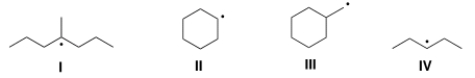 Which of the following compounds contain primary (1°)  radical carbons?   A)  Only I B)  Only II C)  Only III D)  Only II and IV
