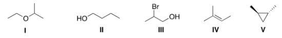 How many different kinds of protons are present in each of the following molecules?   A)  I = 3; II = 5; III = 5; IV = 4; V = 3. B)  I = 4; II = 5; III = 4; IV = 4; V = 3. C)  I = 4; II = 5; III = 5; IV = 4; V = 3. D)  I = 4; II = 5; III = 5; IV = 3; V = 4.