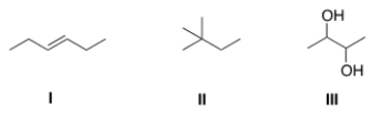 How many different kinds of protons are present in each of the following compounds?   A)  I = 2; II = 3; III = 4. B)  I = 2; II = 3; III = 3. C)  I = 3; II = 3; III = 3. D)  I = 3; II = 3; III = 4.