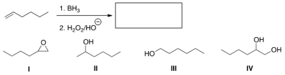 Predict the product of the following reaction.   A)  I B)  II C)  III D)  IV