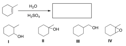 Predict the major product of the following reaction.   A)  I B)  II C)  III D)  IV