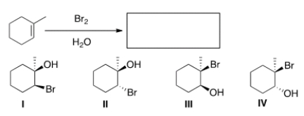 What is the major product obtained from the following reaction (assume enantiomer is also formed) ?   A)  I B)  II C)  III D)  IV