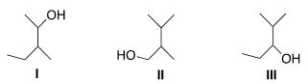 <sup> </sup>Which of the following compounds is (are)  primary alcohols?   A) Only I B) Only II C) Only I and II D) Only II and III