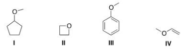 <sup> </sup>Which of the following compounds are ethers?   A) Only I and II B) Only III and IV C) Only I, II, and III D) I, II, III, and IV