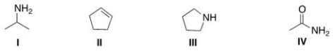 Which of the following structures contains a primary amine?   A) I B) II C) III D) IV