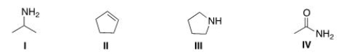 Which of the following structures contains an amide?   A) I B) II C) III D) IV