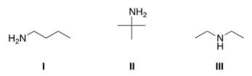 Which of the following amines are classified as primary (1°)  amines?   A) I B) II C) III D) I and II