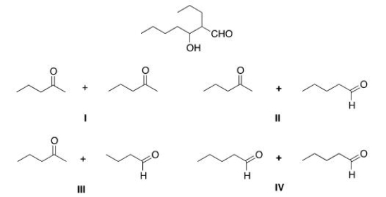 What aldehyde or ketone is needed to prepare the following compound by an Aldol reaction?   A) I B) II C) III D) IV
