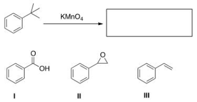 What is the product of the following reaction?   A) I B) II C) III D) None of these