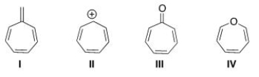Which of the following compounds is aromatic?   A) I B) II C) III D) IV