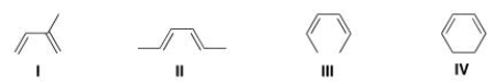 Which of the following is the most reactive diene in a Diels-Alder reaction?   A) I B) II C) III D) IV